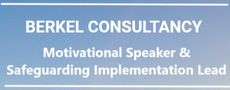 Motivational Speaker 
& Safeguarding Implementation