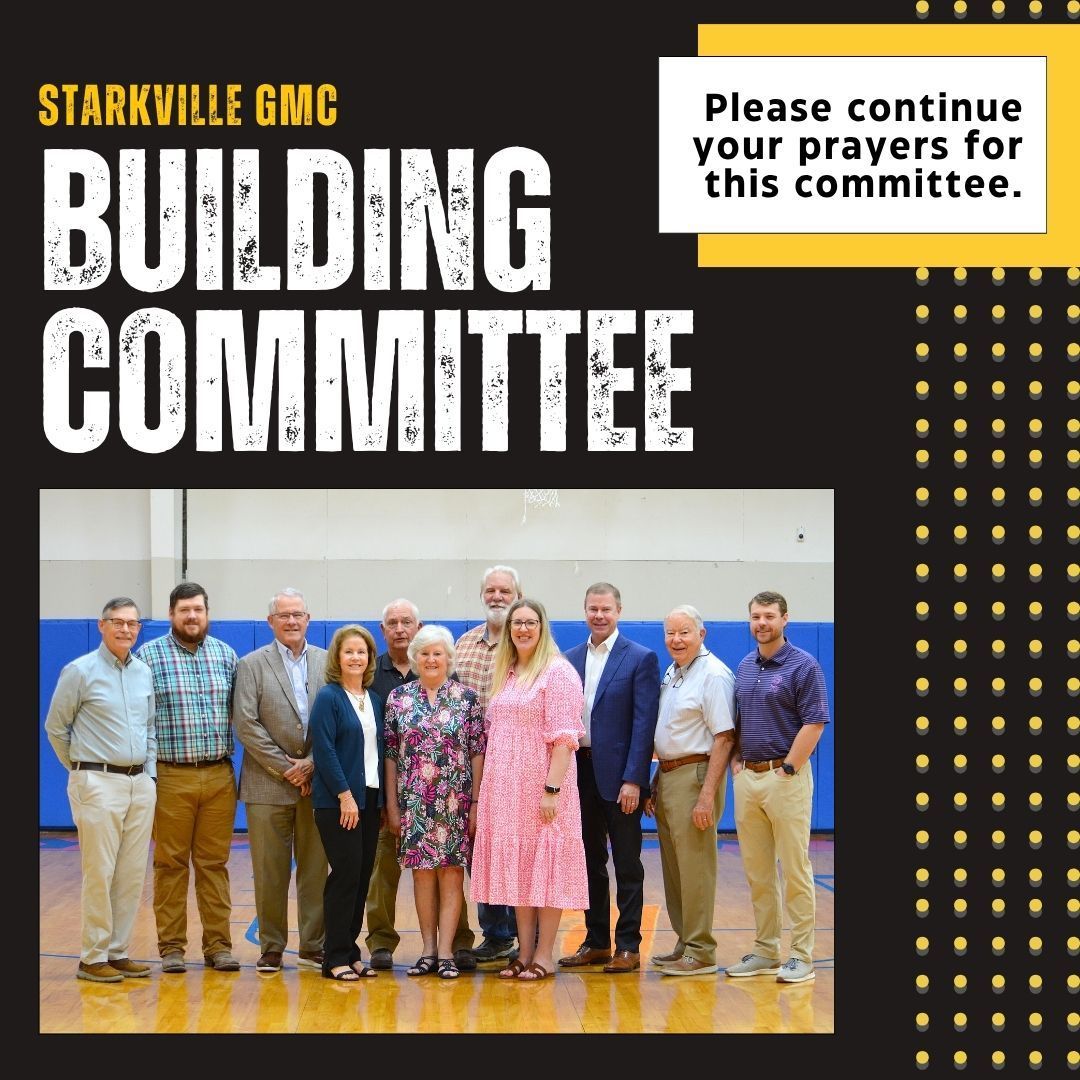 Starkville GMC Building Committee group photo in a gym; black background with text and yellow accents.