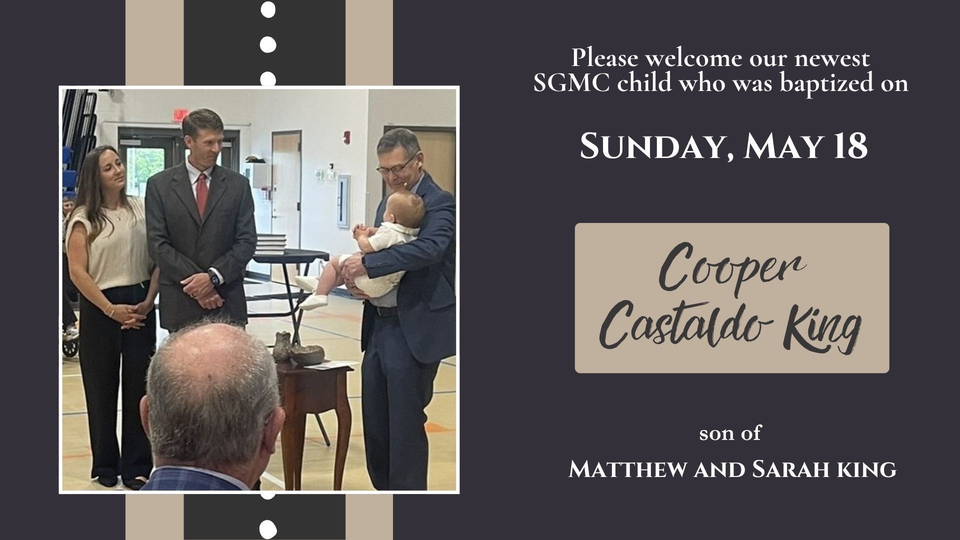 Welcome to Cooper King, baptized on May 18.