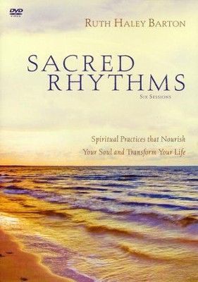 A useful resource -- Sacred Rhythms by Ruth Haley Barton