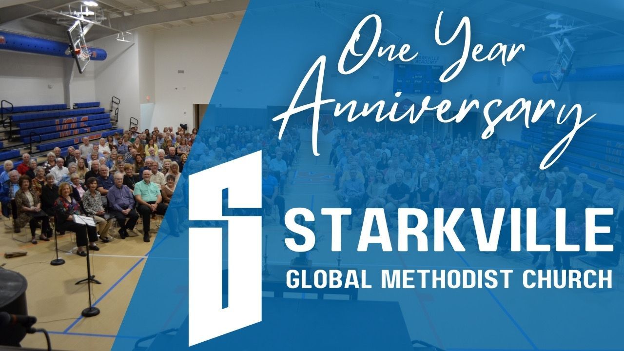 Starkville global methodist church is celebrating its one-year anniversary
