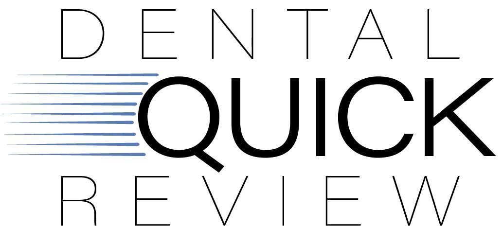 Dental Quick Review