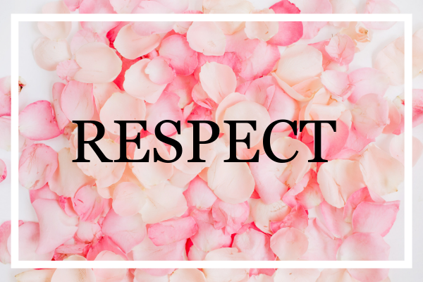 the word respect is surrounded by pink rose petals .