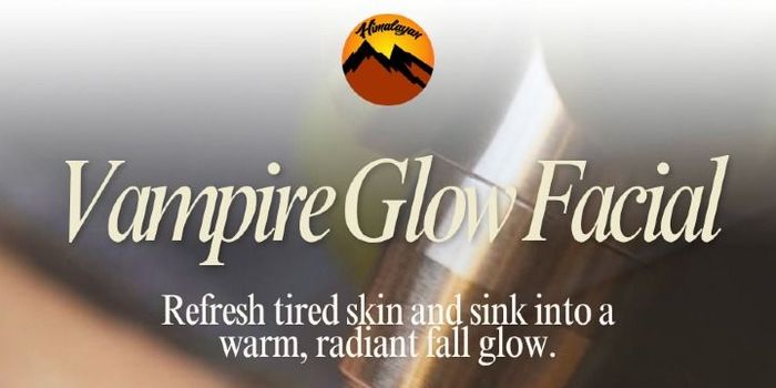 Promotional graphic for Vampire Glow Facial with orange logo and text on a gray background