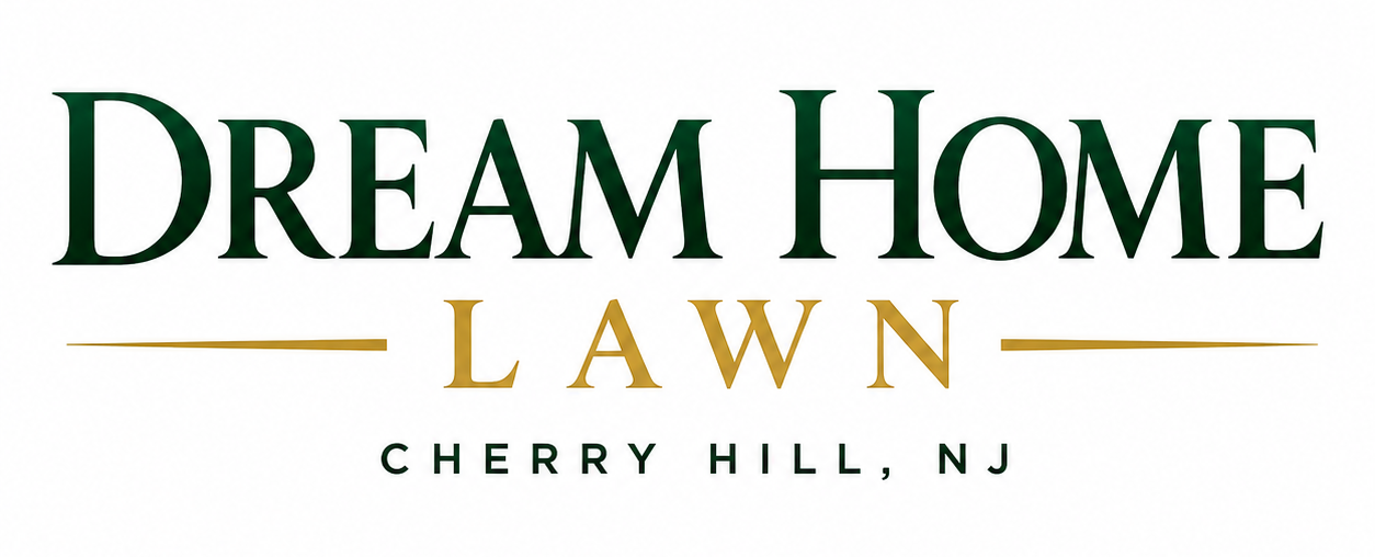 Dream Home Lawn logo with green and gold text, Cherry Hill, NJ
