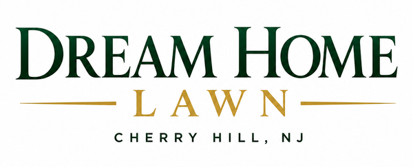 Dream Home Lawn logo with green and gold text, Cherry Hill, NJ