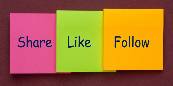 Colorful sticky notes reading “Share,” “Like,” and “Follow” in pink, green, and yellow.