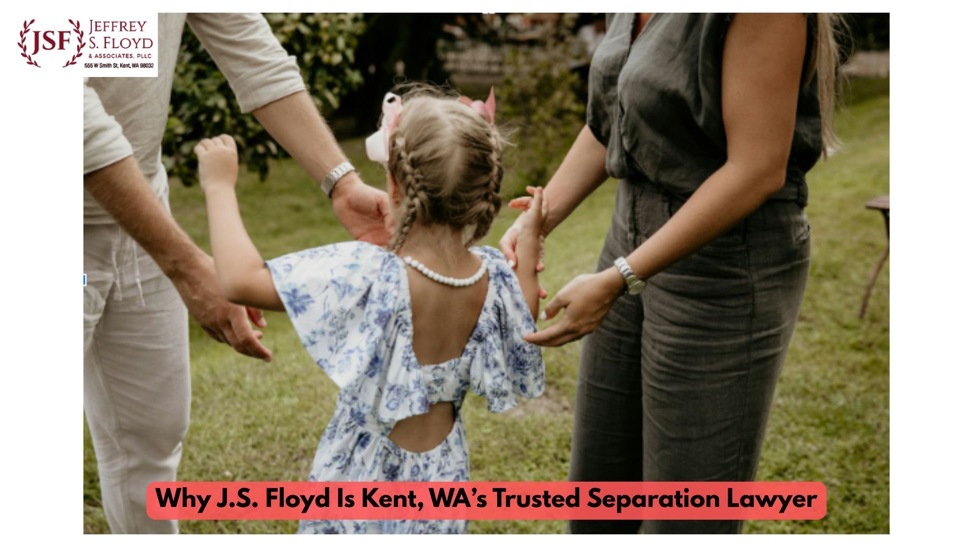 Why Floyd Personal Injury Law Group Is Kent, WA’s Trusted Separation Lawyer
