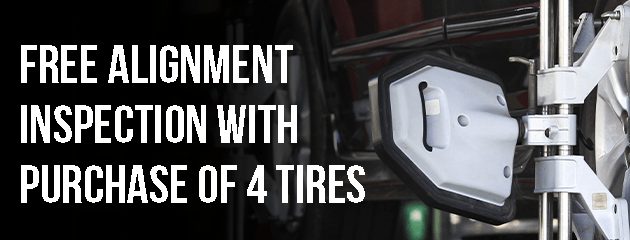 Free alignment inspection with purchase of 4 tires.