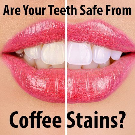 Are your teeth safe from coffee stains ?
