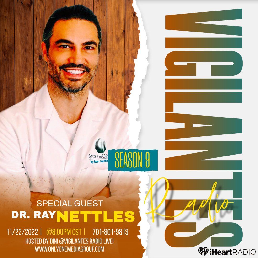 dr nettles appears on vigilante radio