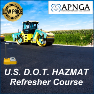 Road roller and nuclear gauge on asphalt, with a U.S. D.O.T. HAZMAT Refresher Course advertisement. The APNGA logo and a 