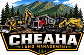 CHEAHA Land Management logo with excavators, dump truck, and mountain forest backdrop