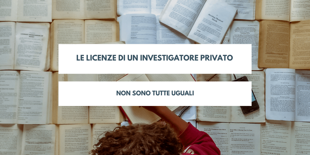 Investigatore privato a Roma autorizzato, specializzato in indagini professionali per privati e aziende