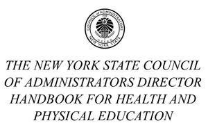 Cover reading “The New York State Council of Administrators Director Handbook for Health and Physical Education” with circular seal at top