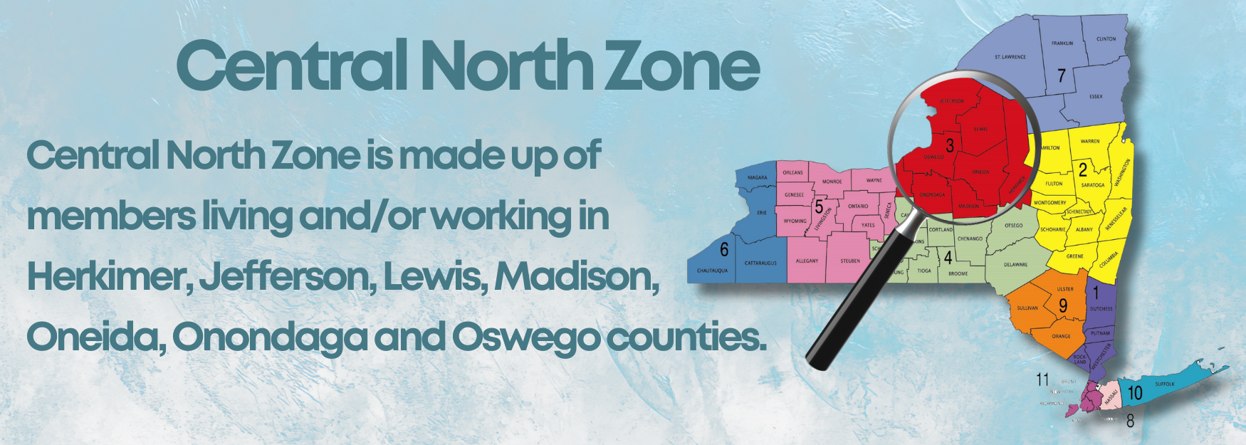 Central North Zone map with text about members living or working in Herkimer, Jefferson, Lewis, Madison, Oneida, Onondaga, and Oswego counties.