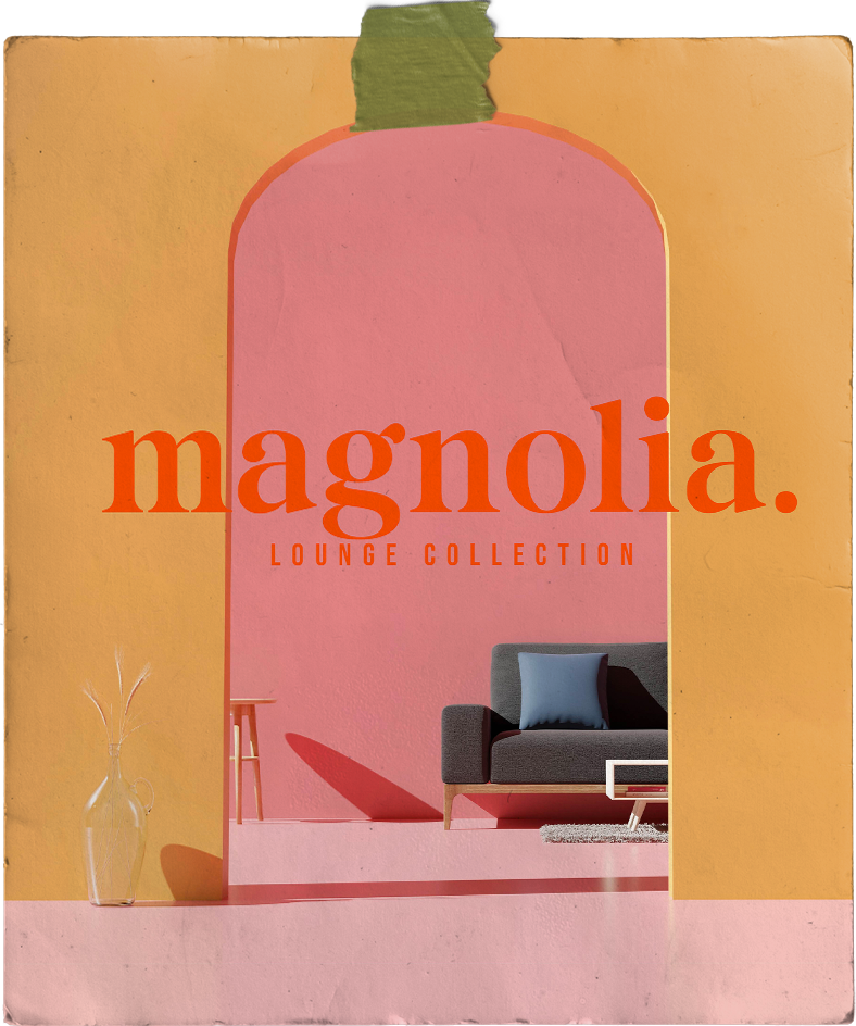 A poster for the magnolia lounge collection