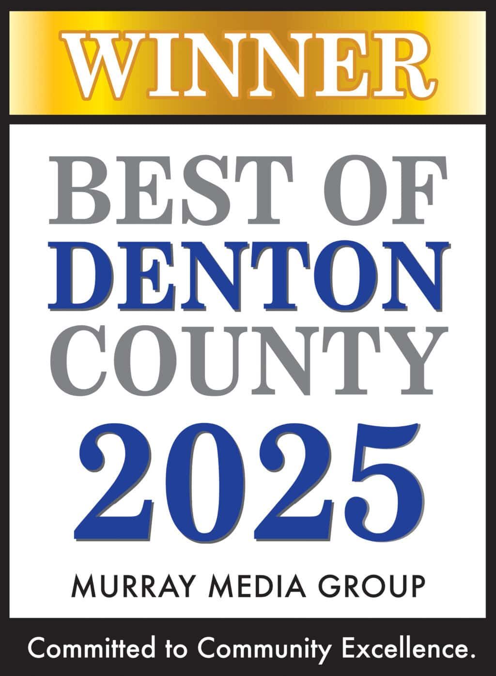 Winner plaque: Best of Denton County 2025, Murray Media Group, black, white, blue, and gold.