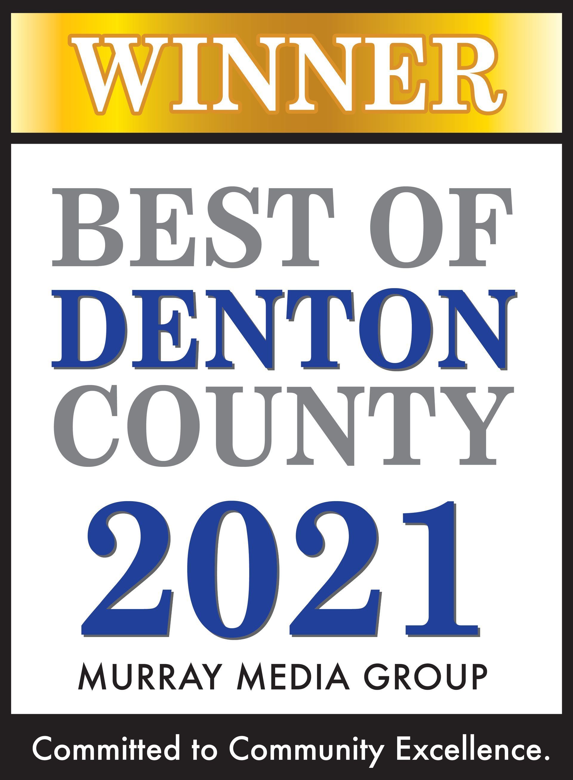 Winner plaque reading “Best of Denton County 2021” from Murray Media Group.
