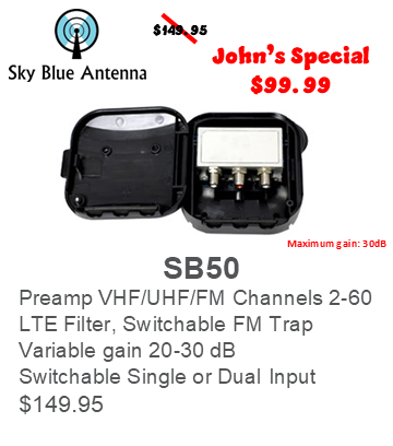 Sky Blue Antenna SB50 preamp, discounted from $149.95 to $99.99. Features include VHF/UHF/FM, LTE filter, and variable gain.
