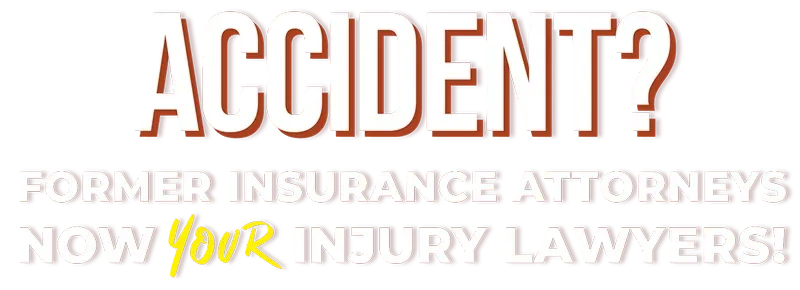 A sign that says `` accident ? former insurance attorneys now your injury lawyers ''.