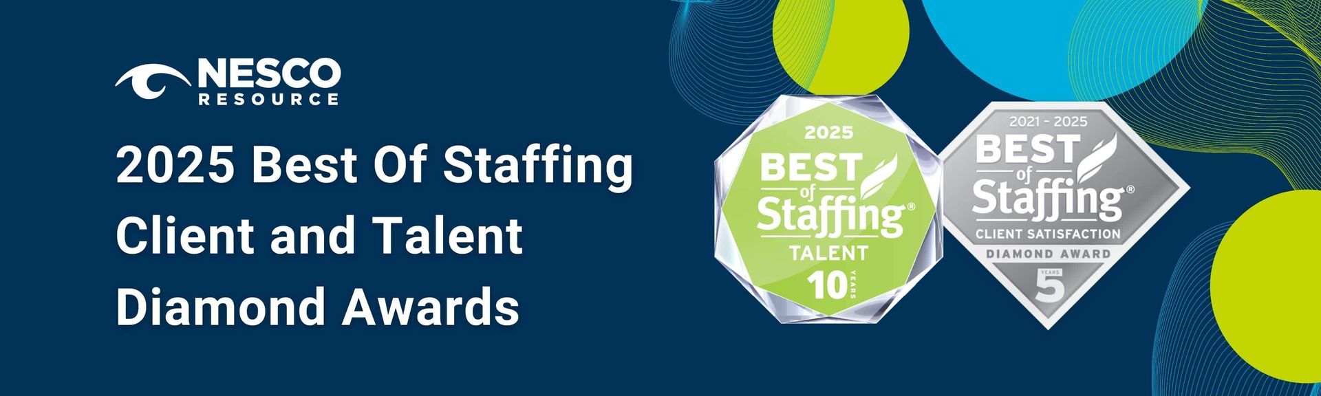 Nesco Resource 2025 Best of Staffing Client and Talent Diamond Awards, showing two award badges on a blue background.