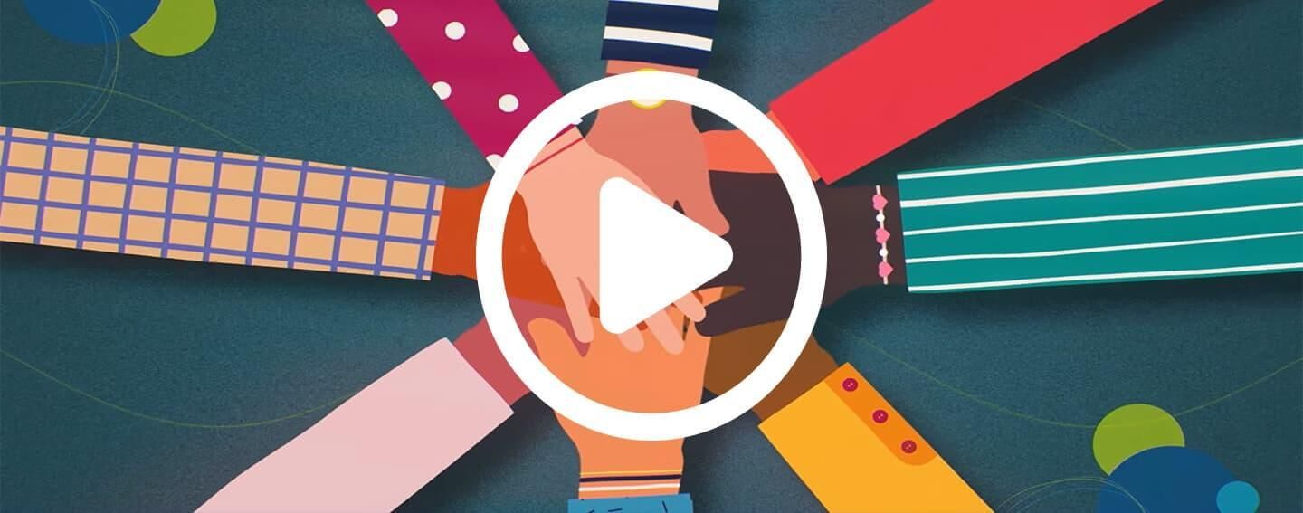 A diverse group of hands layered together in the center of the frame, overlaid with a large white play button icon.