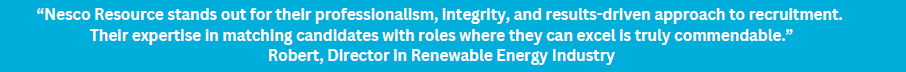 A white text testimonial from Robert, a renewable energy director, praising Nesco Resource on a blue background.
