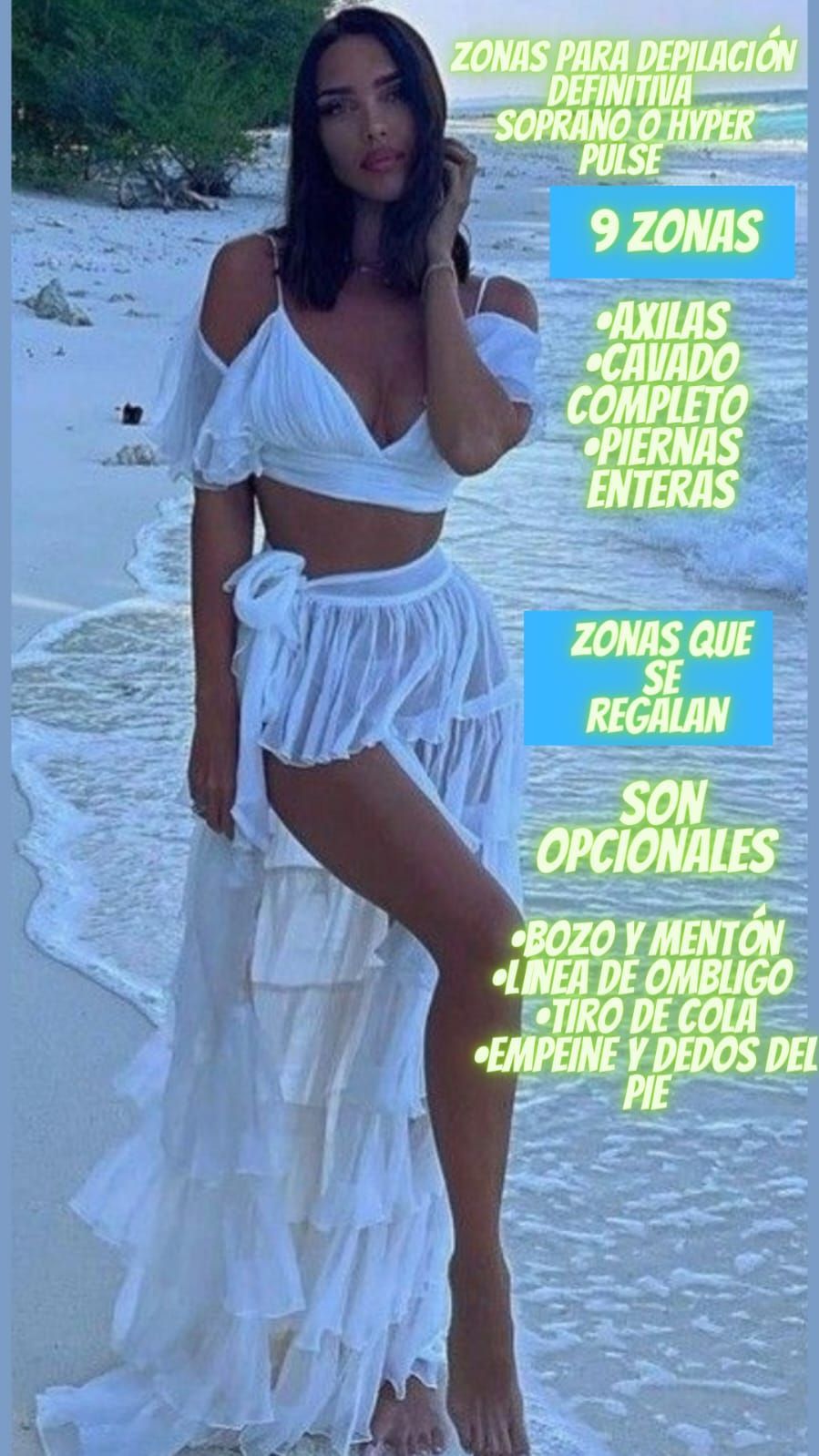 Una mujer vestida con un traje de playa blanco ,  texto que anuncia una promoción de depilación láser de 9 zonas.