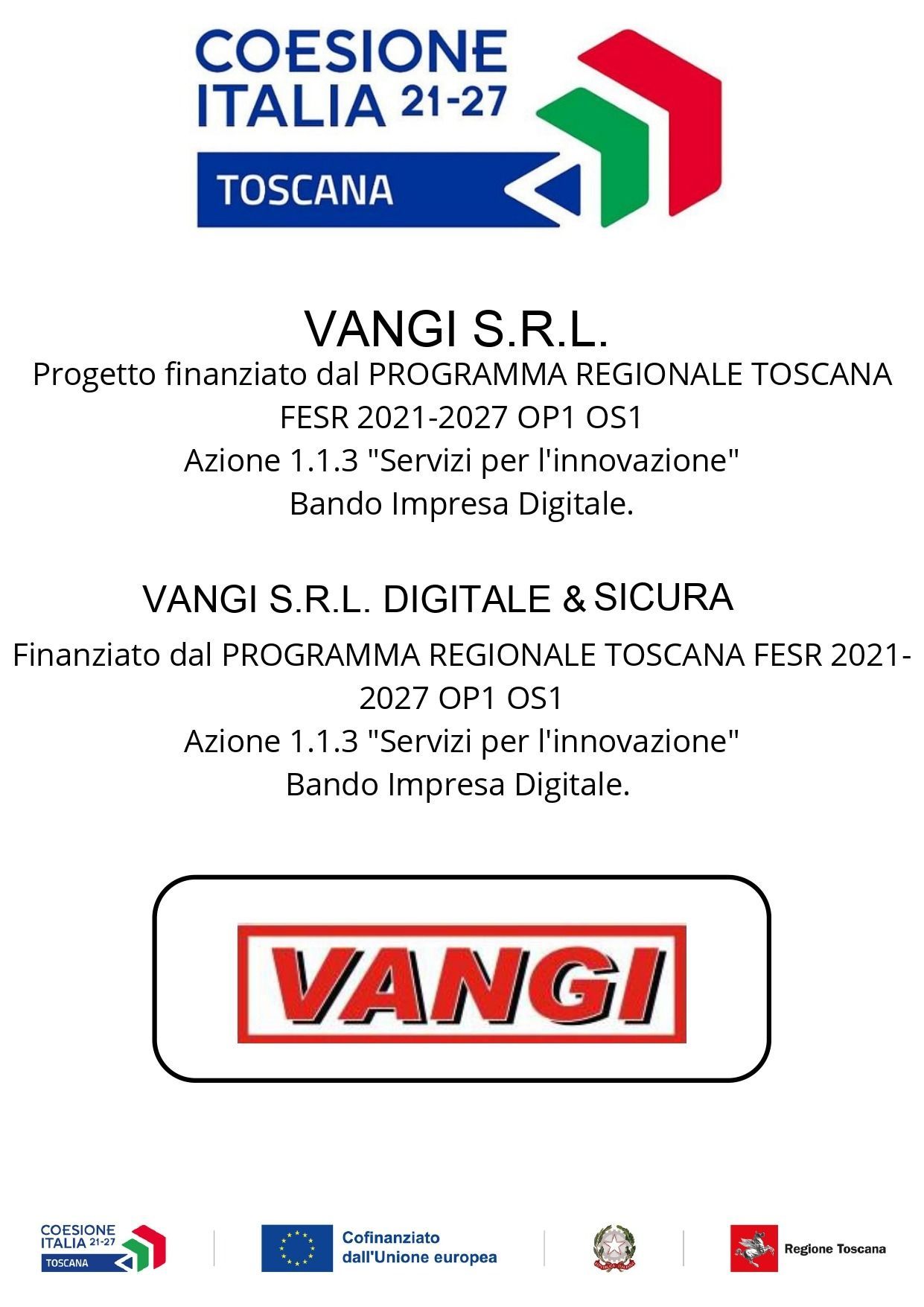 Manifesto per i progetti di VANGI SRL, con i loghi di Coesione Italia 21-27 Toscana e testo in italiano su sfondo bianco.