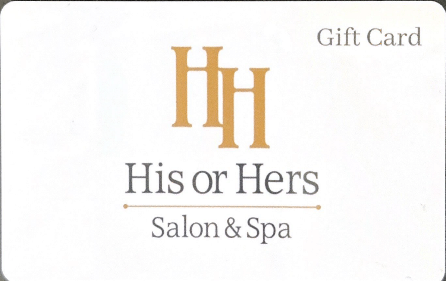 A gift card for his or hers salon spa boutique A gift card for his or hers salon spa boutique