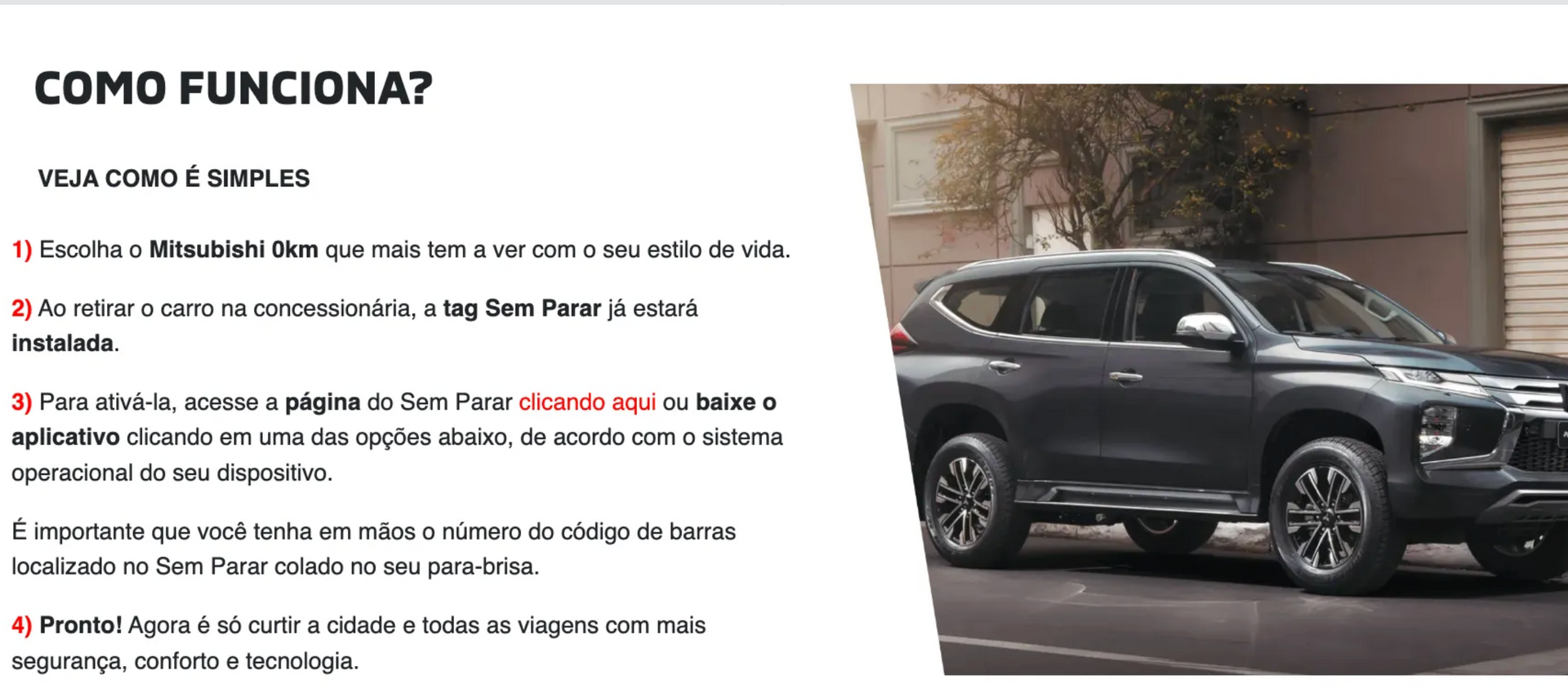 Um SUV Mitsubishi cinza está estacionado em uma rua da cidade. O texto explica como o veículo funciona.