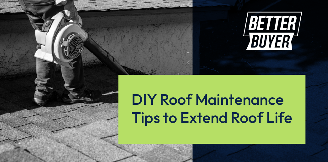 DIY Roof Maintenance Tips to Extend Roof Life
