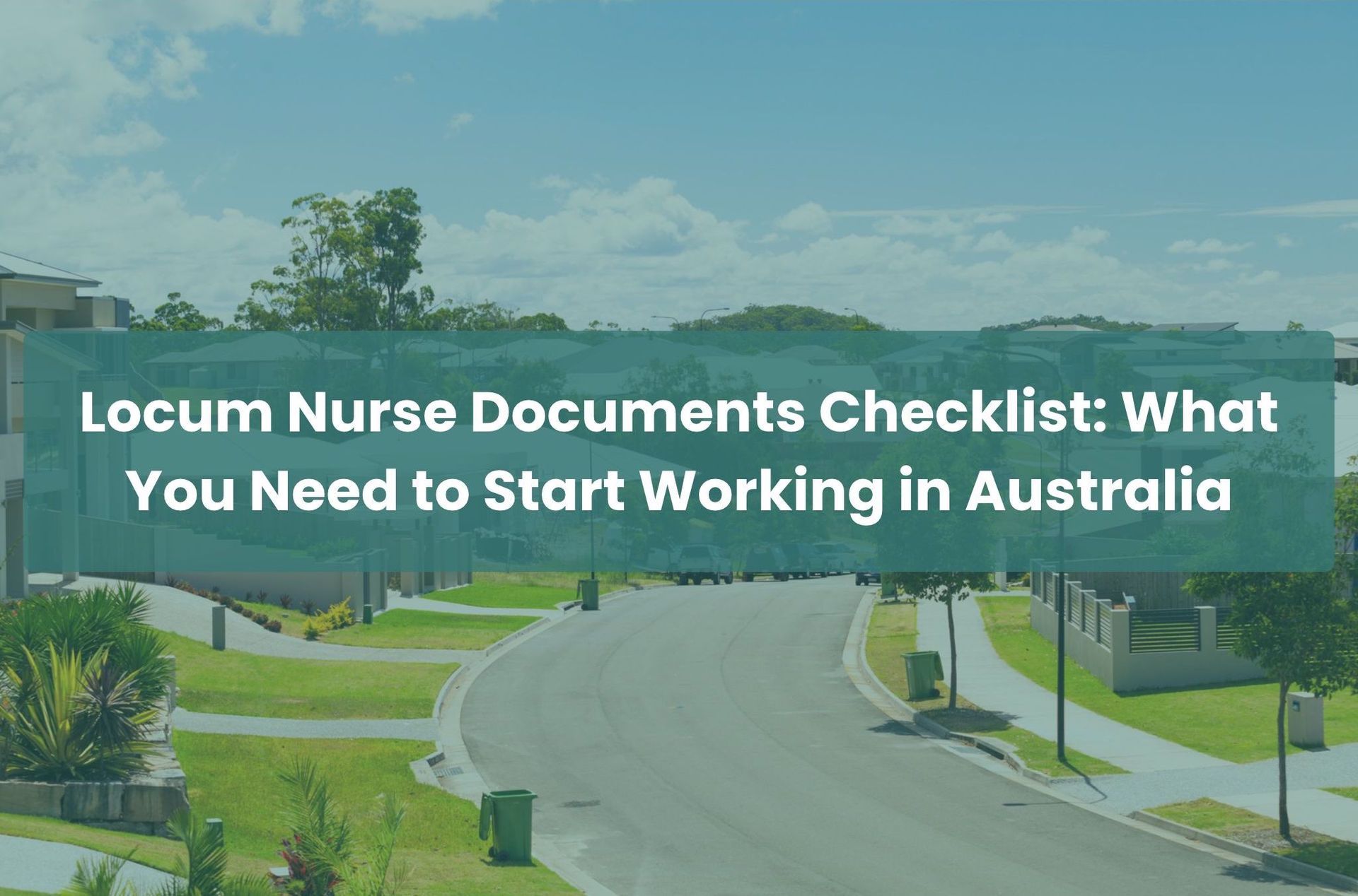 Locum nurse documents checklist for nursing placements in Australia