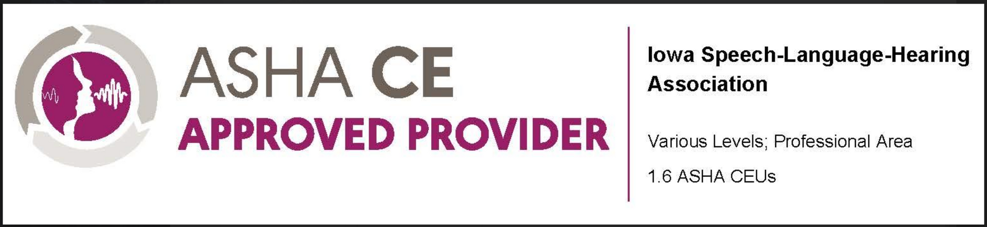 ASHA CE Provider for ISHA 1.6 ASHA CEUs 