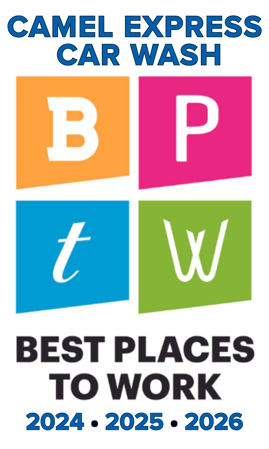 Camel Express Car Wash “Best Places to Work” logo with colorful B P t w blocks and 2024, 2025, 2026