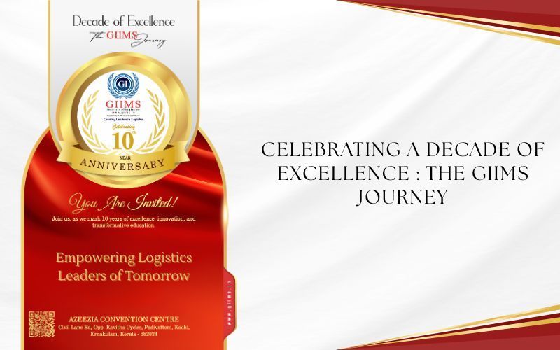 10 YEARS OF BEING KERALA’S BEST LOGISTICS INSTITUTE