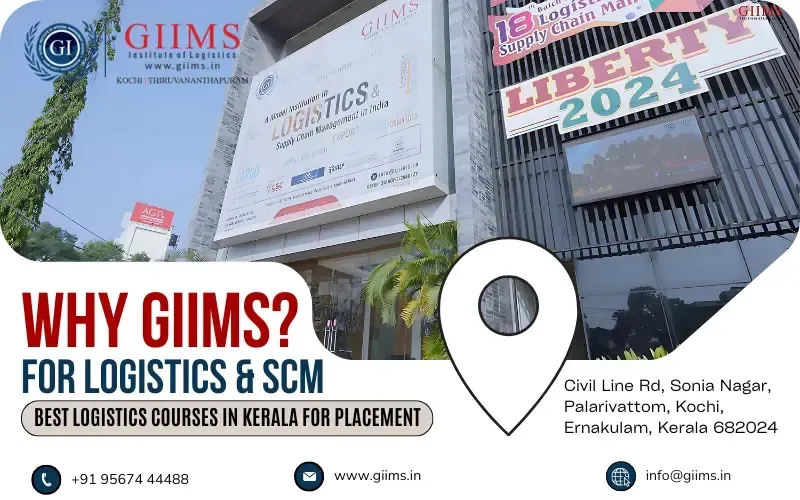 GIIMS Kochi - Logistics and Supply Chain