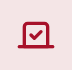 Red square with check mark, possibly a completed task or confirmation.