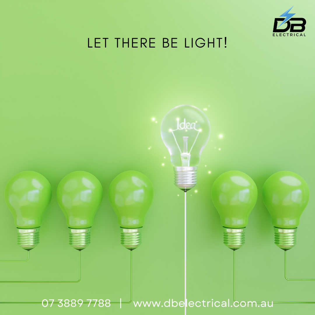 ? Let There Be Light! ?| Electrician Brisbane