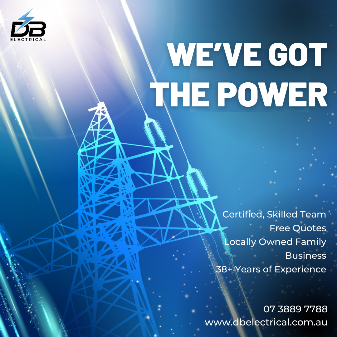 DB Electrical – We’ve Got the Power | Electrician Brisbane