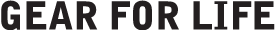 GEAR FOR LIFE logo in bold black text on a white background