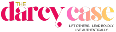 The Darcy case logo in pink and white with tagline: “LIFE OTHERS. LEAD AUTHENTICALLY. LIVE AUTHENTICALLY.”