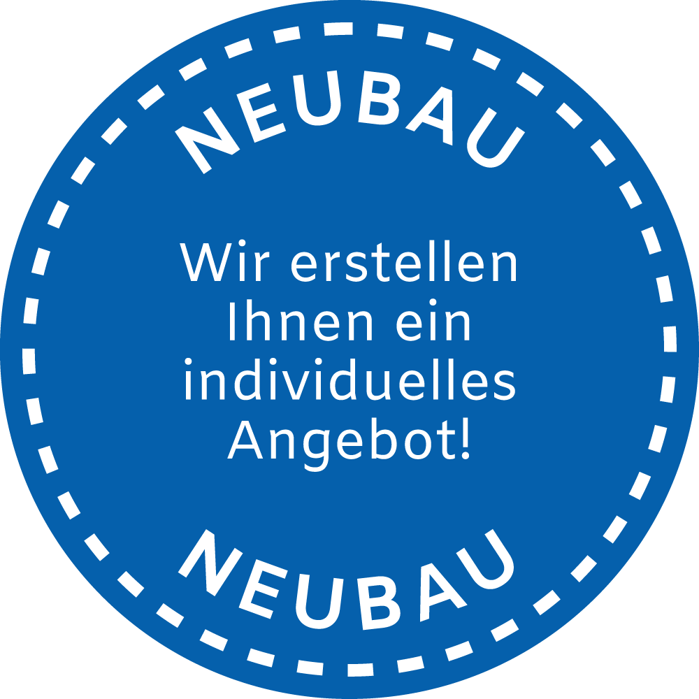 Button: Neubau - Wir erstellen Ihnen ein individuelles Angebot