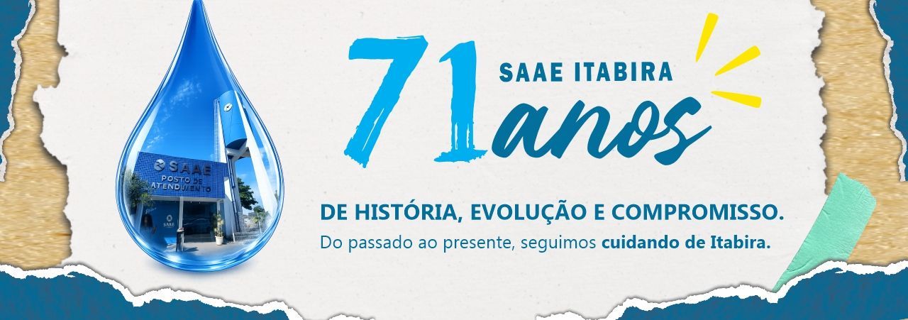 SAAE celebra 71 anos levando qualidade de vida para a população itabirana