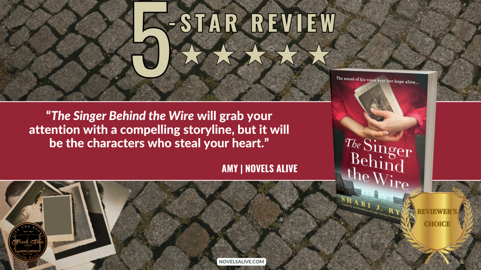 The Singer Behind the Wire by Shari J. Ryan, Award Winning Novel - Reviewer's Choice by Novels Alive