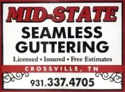 Mid-State Seamless Guttering sign with license, insured, free estimates, Crossville, TN, and phone number