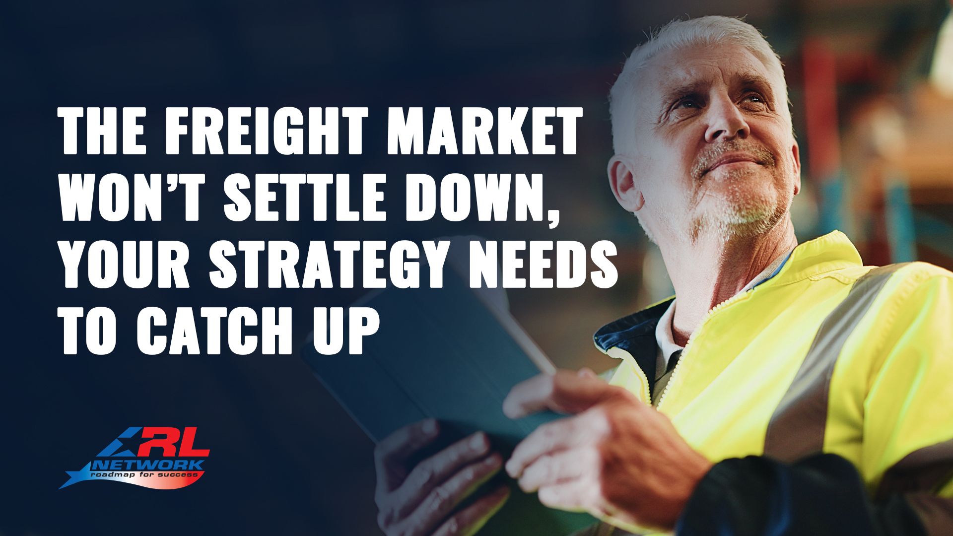 The Freight Market Won’t Settle Down, ARL Network