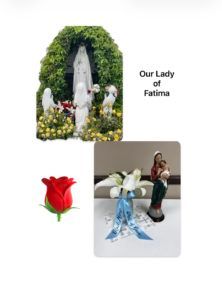 Shrine to Our Lady of Fatima with flowers and statue, plus a red rose and a small figurine display