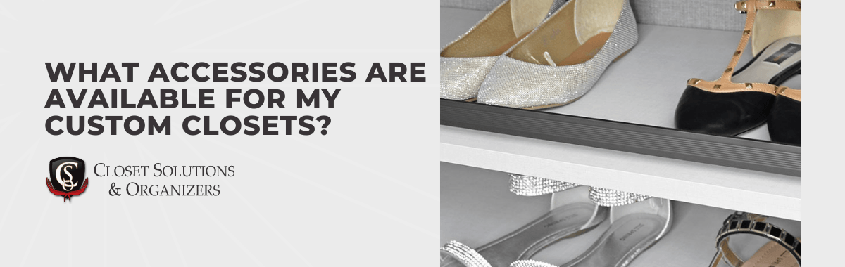 Custom Closet System
